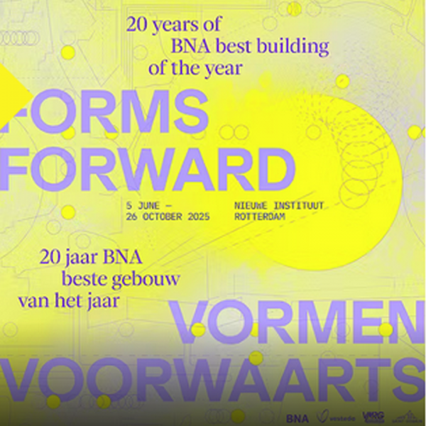 Exposition BNA in het Nieuwe Instituut